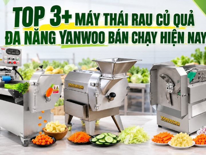 Top 3+ máy thái rau củ quả đa năng Yanwoo bán chạy hiện nay